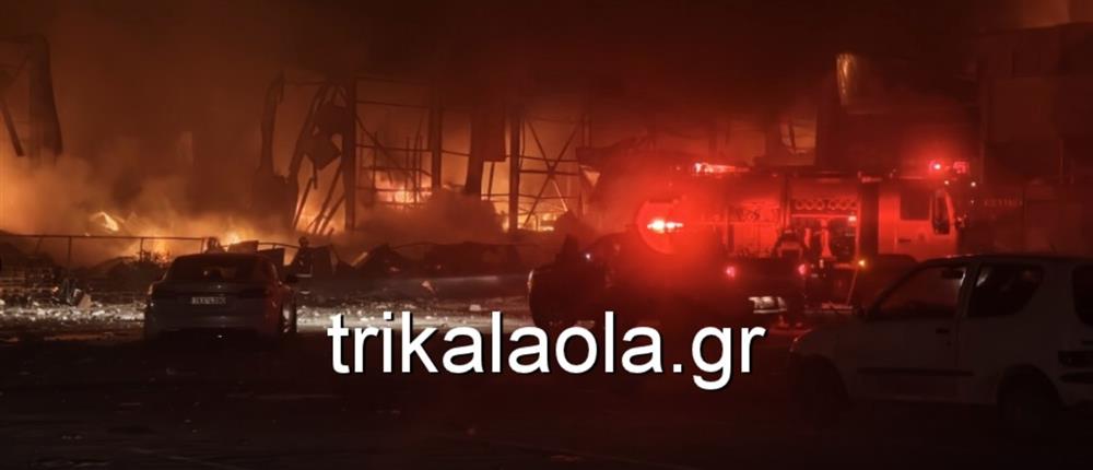 Τρίκαλα: Μεγάλη φωτιά σε εργοστάσιο μετά από έκρηξη - Αγνοούνται 5 εργαζόμενοι