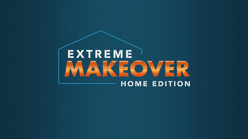 Extreme Makeover: Home Edition