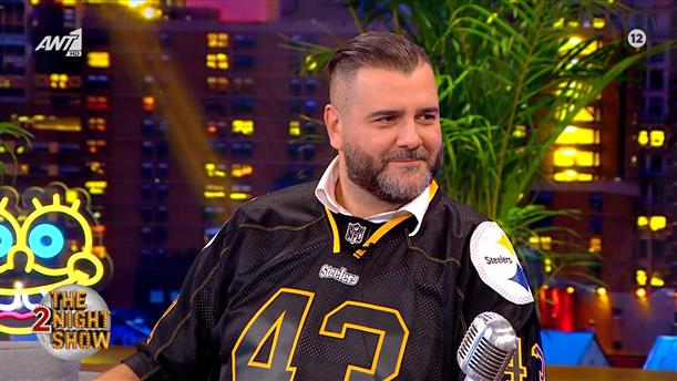 THE 2NIGHT SHOW – Βαγγέλης Σερίφης

